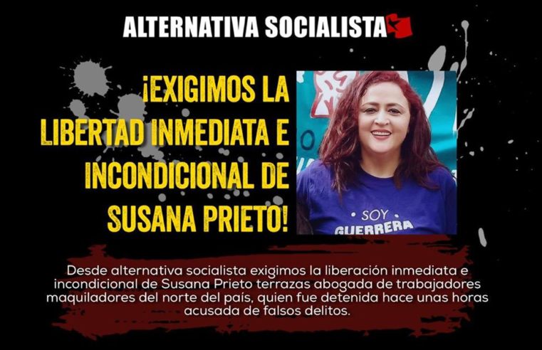 ¡Libertad inmediata e incondicional de Susana Prieto !