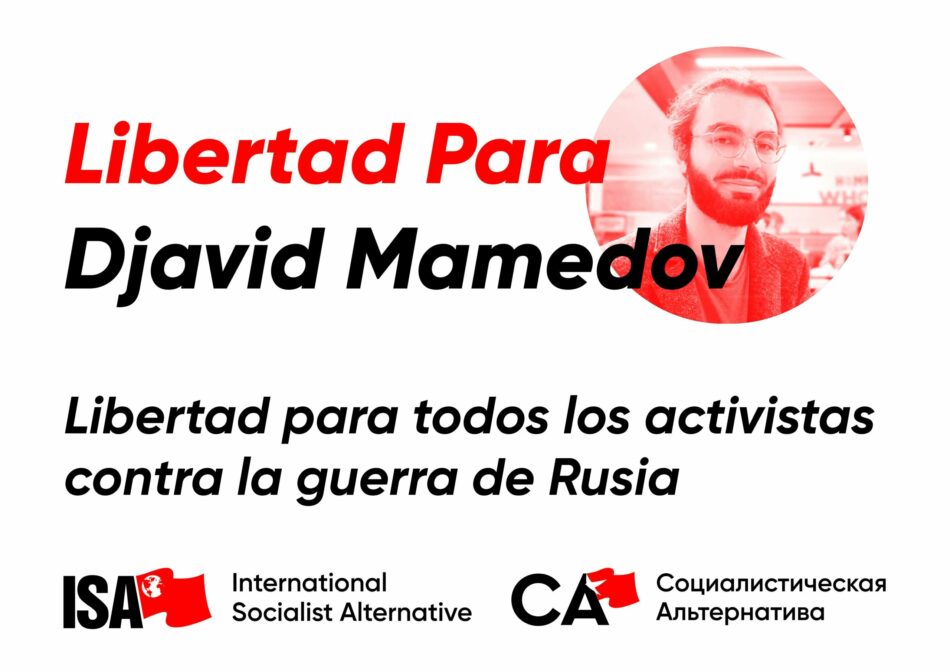 Solidaridad internacional con Dzhavid Mamadov y las y los activistas anti-guerra en Rusia