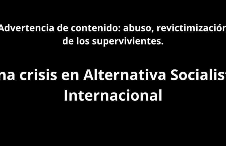 Una crisis en la Alternativa Socialista Internacional